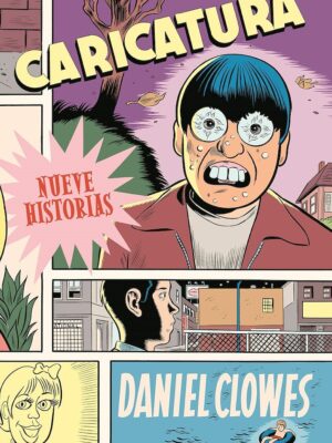 CARICATURA. NUEVE HISTORIAS